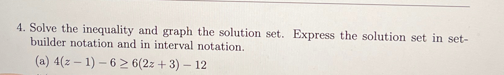 Solve the inequality and graph the solution set. | Chegg.com