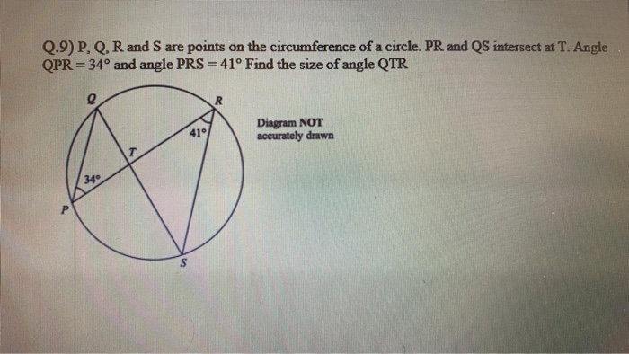 Solved Q.9) P, Q, R and Sare points on the circumference of | Chegg.com