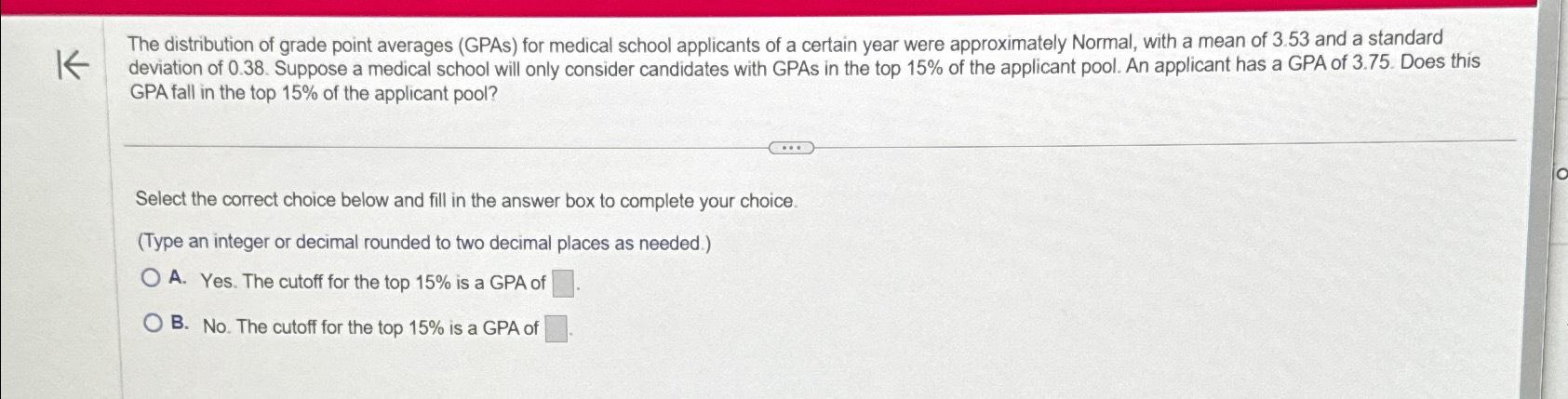 Solved The distribution of grade point averages (GPAs) ﻿for | Chegg.com