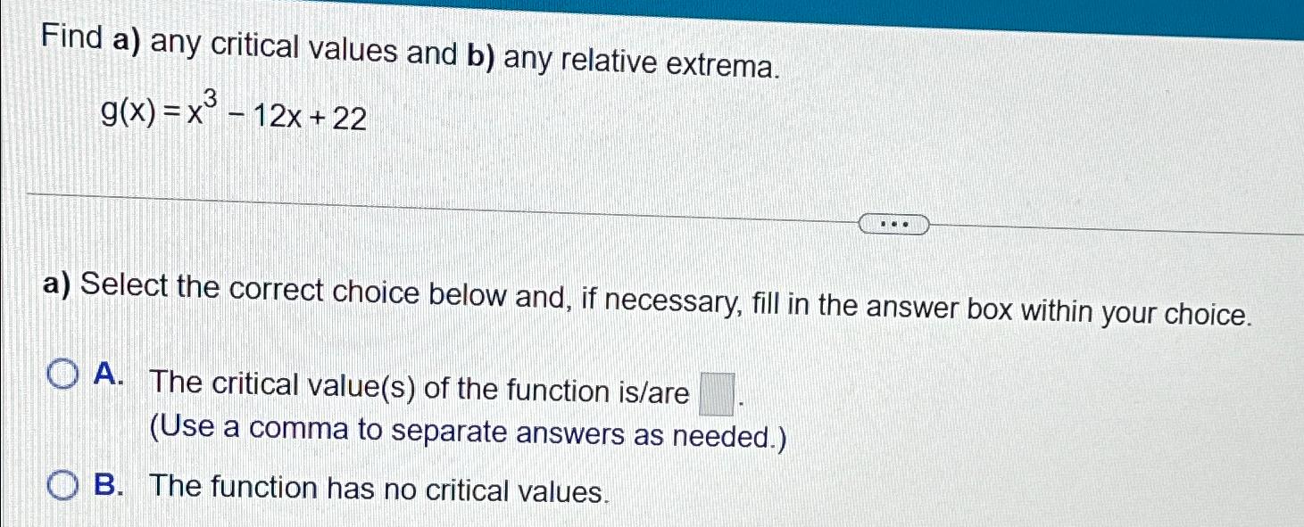 Solved Find A) ﻿any Critical Values And B ) ﻿any Relative | Chegg.com