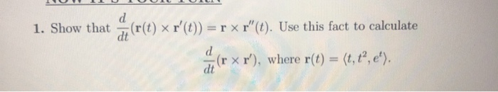 Solved D 1 Show That A R T X R T R X R T Use Th Chegg Com