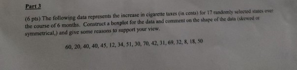 Solved Part 3 (6 pts) The following data represents the | Chegg.com
