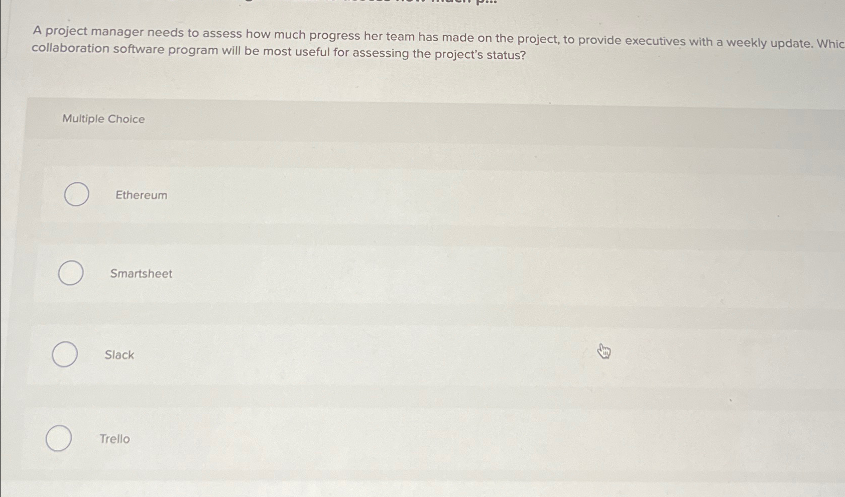 Solved A project manager needs to assess how much progress | Chegg.com