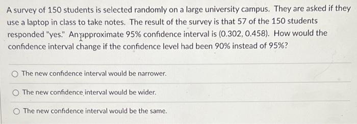 Solved A survey of 150 students is selected randomly on a | Chegg.com