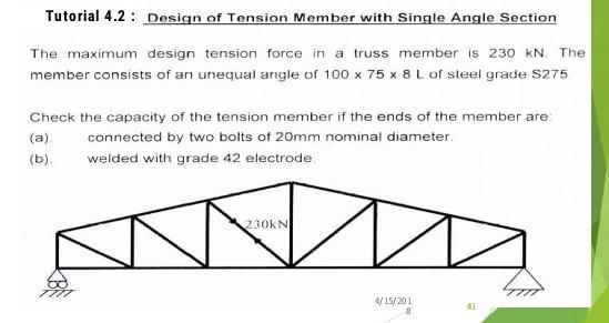 Solved Tutorial 4.2 : Design Of Tension Member With Single | Chegg.com