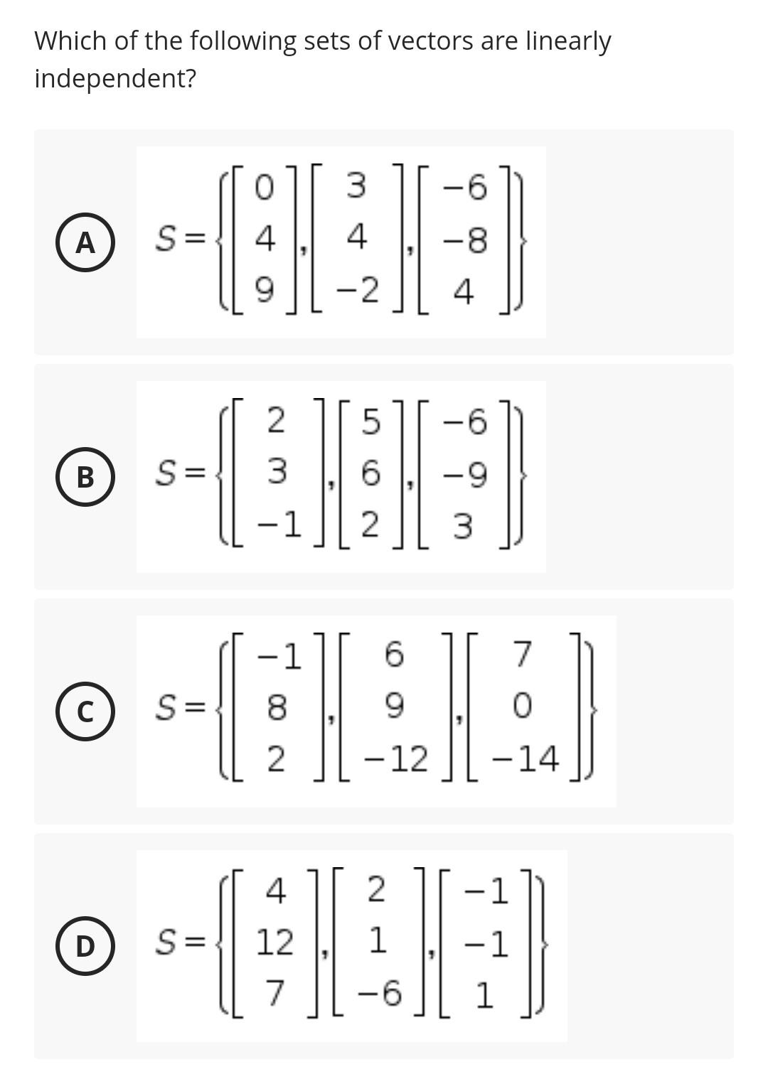 Solved Which of the following sets of vectors are linearly | Chegg.com