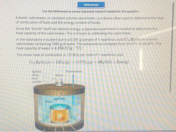 Solved A bomb calorimeter, or constant volume calorimeter, | Chegg.com