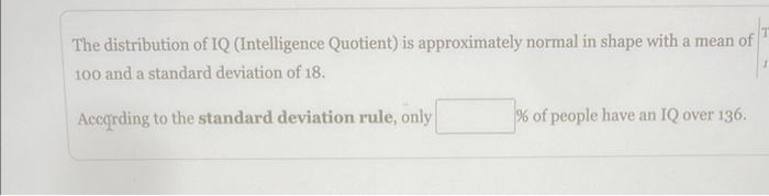 Solved The distribution of IQ (Intelligence Quotient) is | Chegg.com