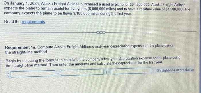 Solved On January 1 2024 Alaska Freight Airline Purchased Chegg Com   Image