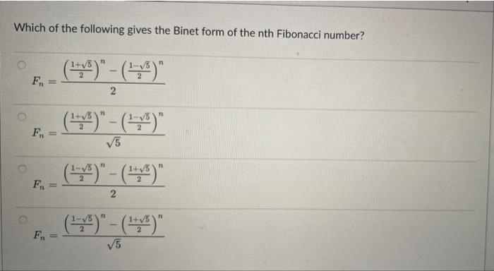 Solved Which of the following gives the Binet form of the | Chegg.com
