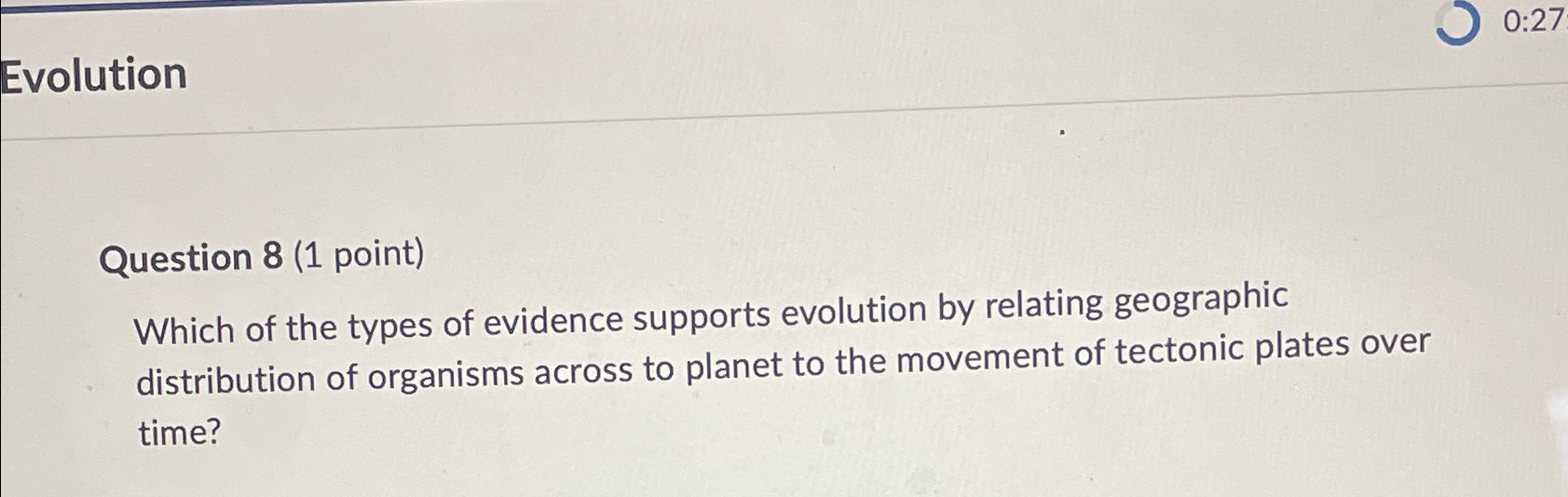 Solved EvolutionQuestion 8 (1 ﻿point)Which of the types of | Chegg.com