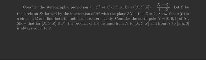Solved Consider the stereographic projection : S + C defined | Chegg.com