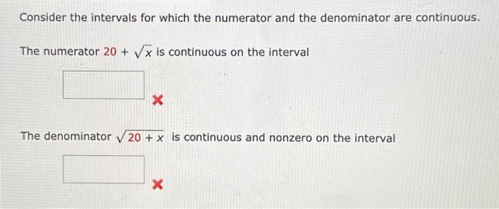 Solved Consider the intervals for which the numerator and | Chegg.com