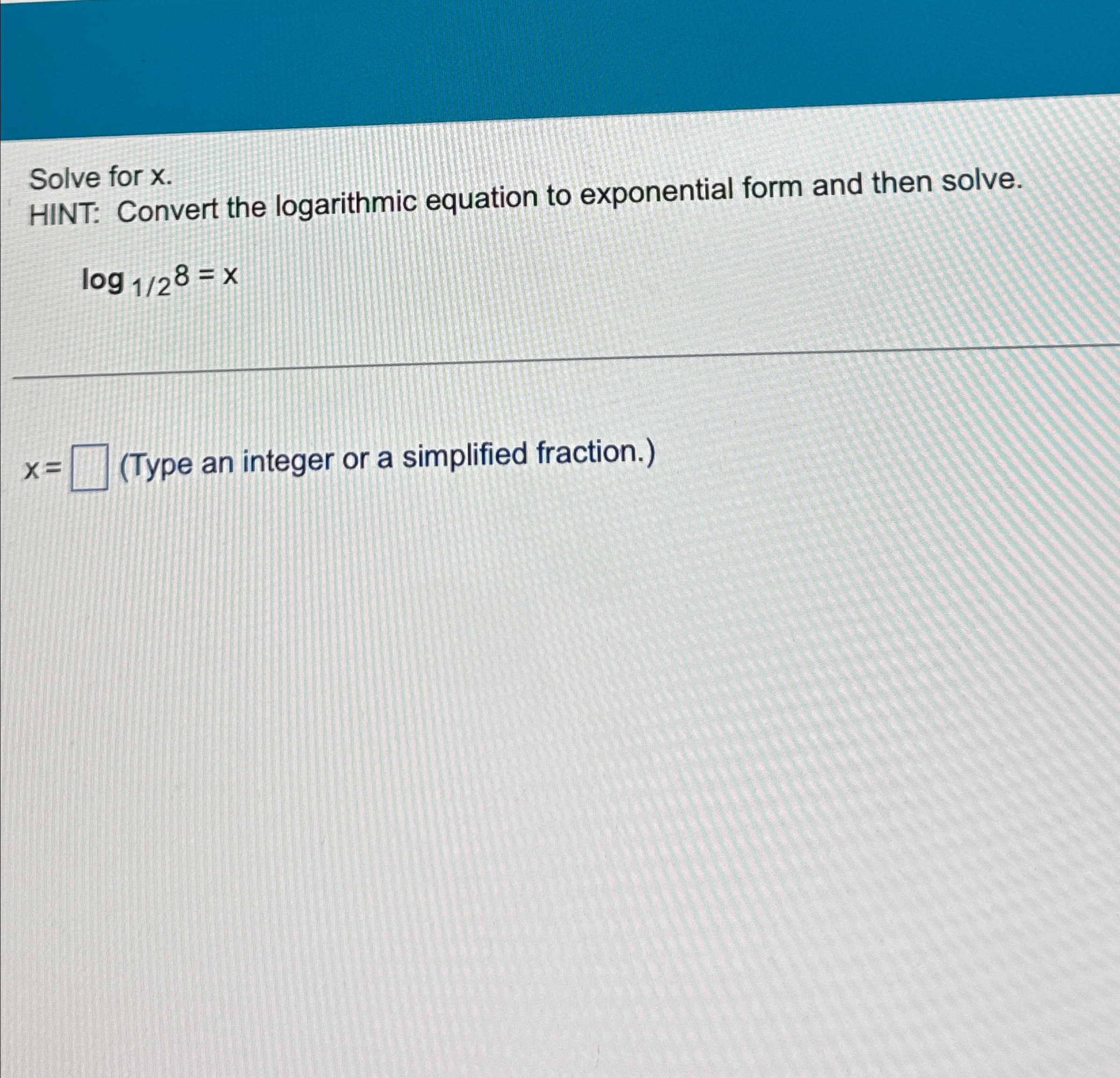 Solved Solve for x.HINT: Convert the logarithmic equation to | Chegg.com