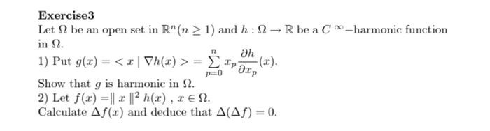 Solved n Exercise3 Let I be an open set in R" (n > 1) and h: | Chegg.com