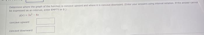 Solved Determine where the graph of the function is concave | Chegg.com