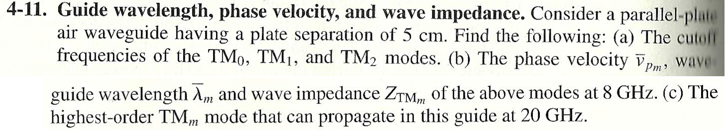 Guide wavelength, phase velocity, and wave impedance. | Chegg.com