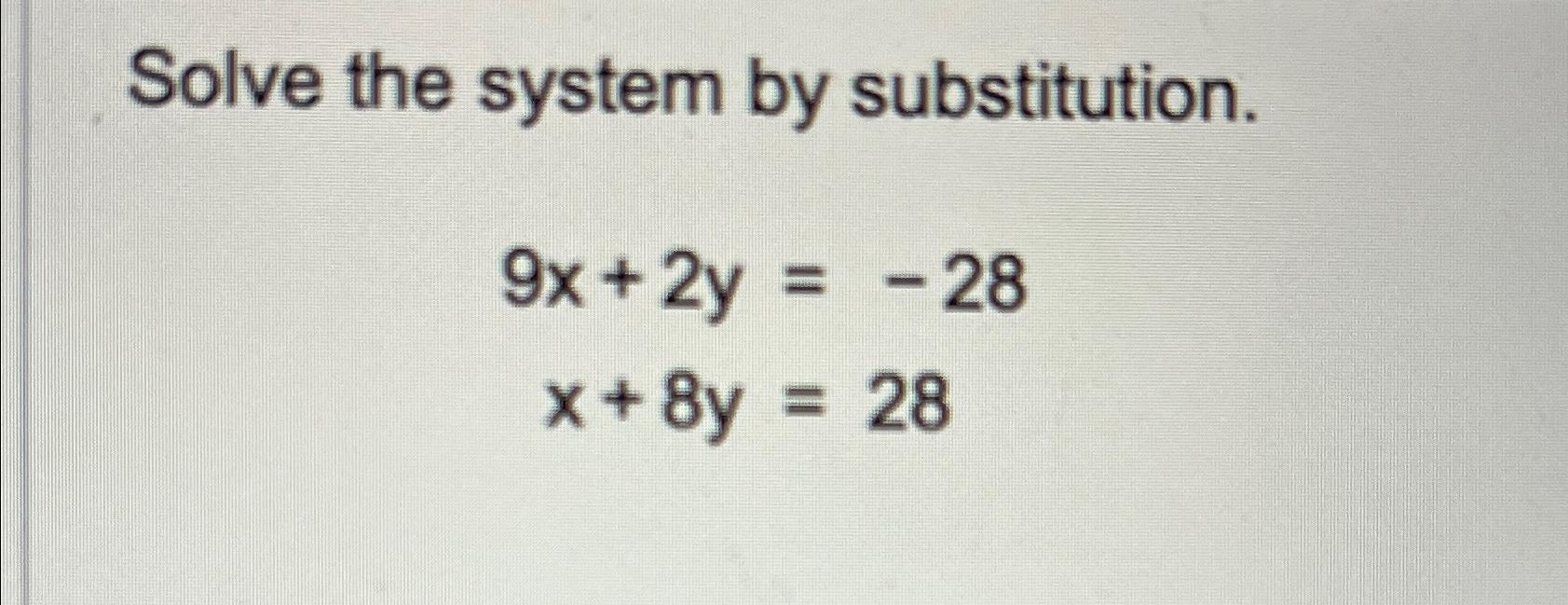 Solved Solve the system by | Chegg.com