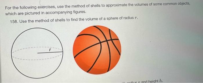 Solved For The Following Exercises Use The Method Of Shells