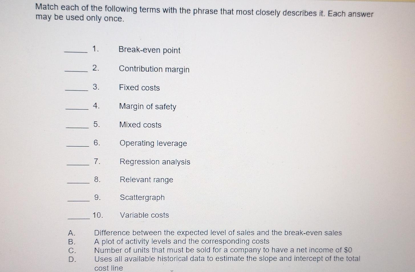 Solved Match each of the following terms with the phrase | Chegg.com