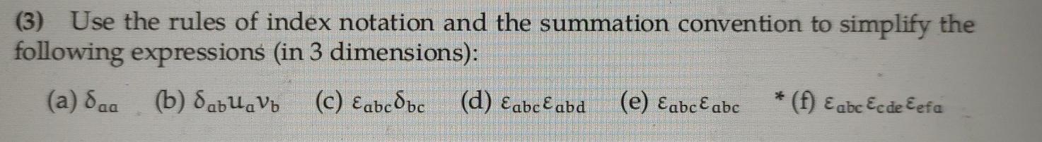 Solved (3) Use the rules of index notation and the summation | Chegg.com