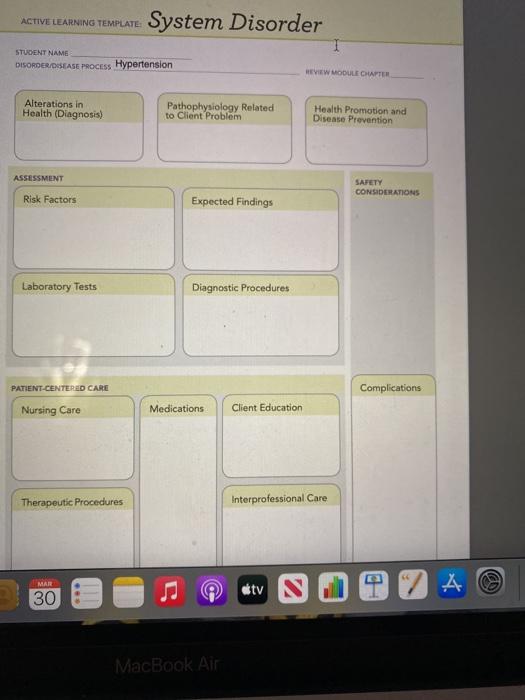 ACTIVE LEARNING TEMPLATE System Disorder STUDENT NAME DISORDER/DISEASE PROCESS Hypertension VIEW MODULE CHAPTER Alterations i