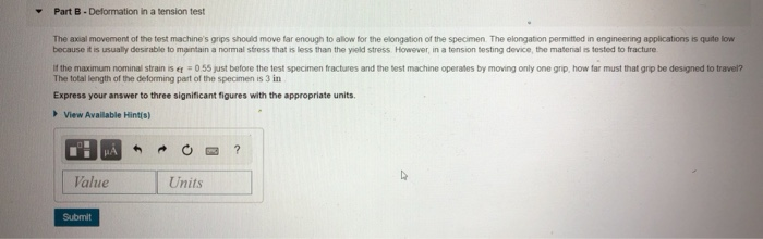 Solved Part A - Forces in a tension test Suppose you need to | Chegg.com
