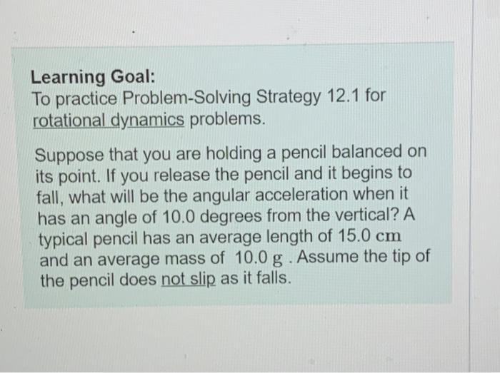 Solved Learning Goal: To practice Problem-Solving Strategy | Chegg.com