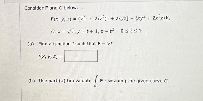 Solved Consider F And C Below F X Y Z Y²z 2xz2 I