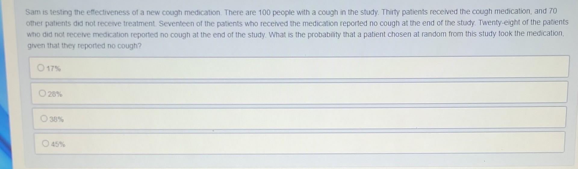 Solved Sam is testing the effectiveness of a new cough