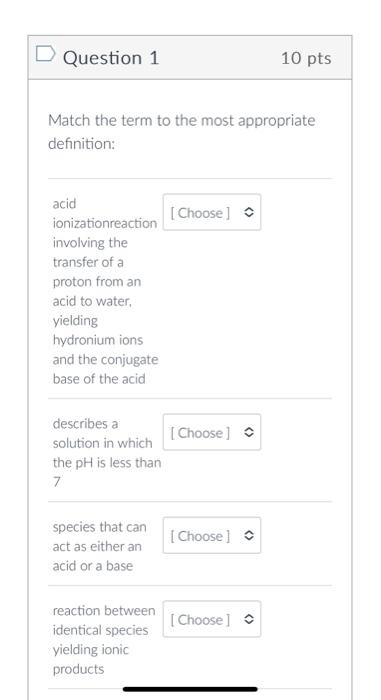 Solved Question 1 10pts Match the term to the most | Chegg.com