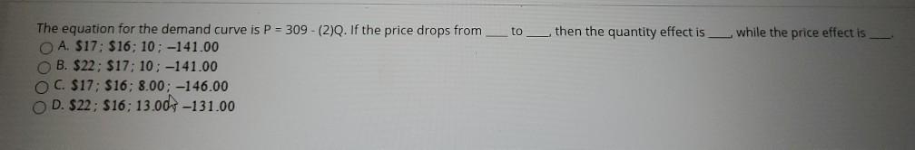 Solved to then the quantity effect is_while the price effect | Chegg.com