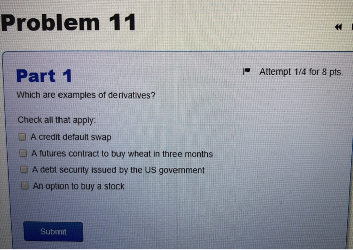 Solved Problem 11 Attempt 1 4 For 8 Pts Part 1 Which Are Chegg