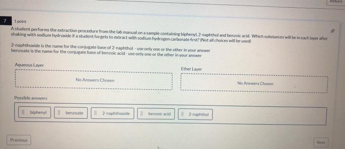 Solved 6 1 point A student performs the extraction procedure | Chegg.com