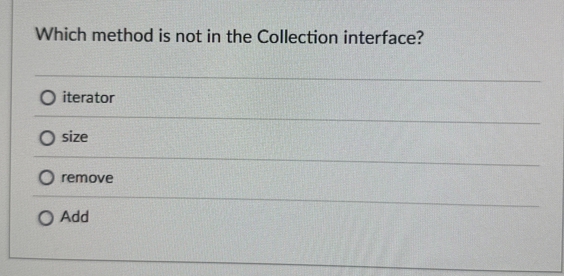 Solved JAVA -which method is not in the Collection | Chegg.com