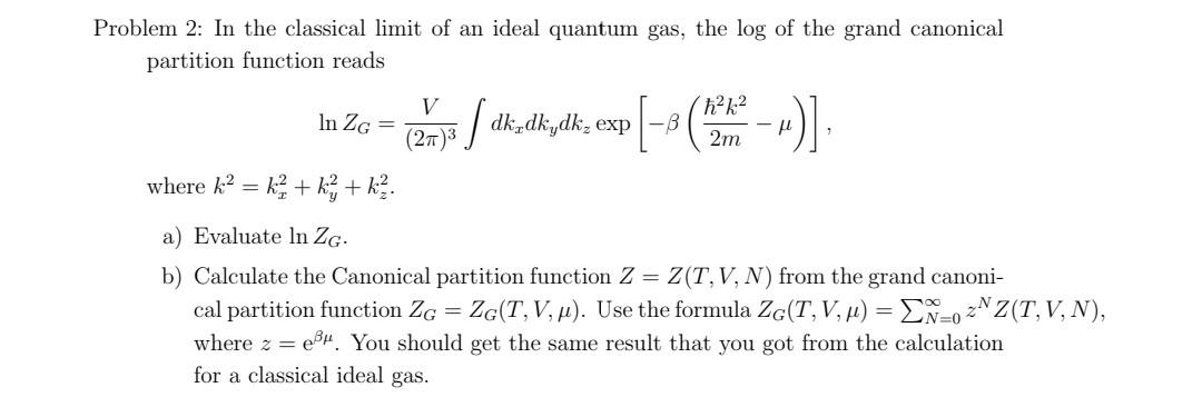 Solved Problem 2: In the classical limit of an ideal quantum | Chegg.com