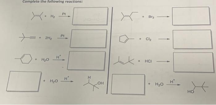 Solved Complete The Following Reactions: | Chegg.com