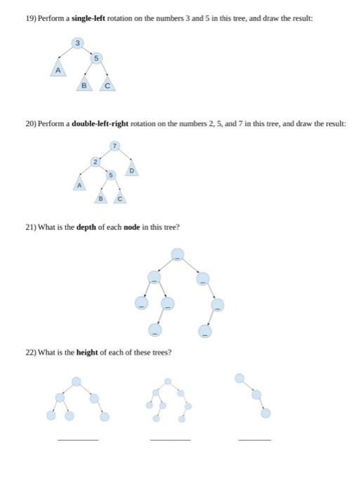 Solved 19) Perform a single-left rotation on the numbers 3 | Chegg.com