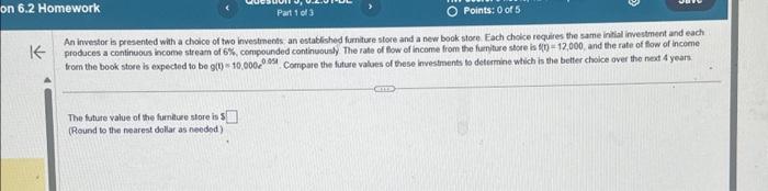 Solved on 6.2 Homework Part 1 of 3 O Points: 0 of 5 K An | Chegg.com