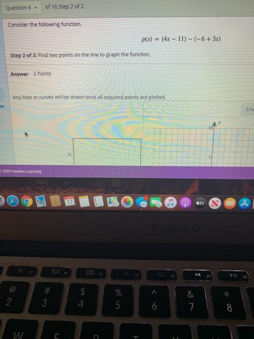 Solved Question 6 of 16 Step 2 of 2 Consider the following | Chegg.com