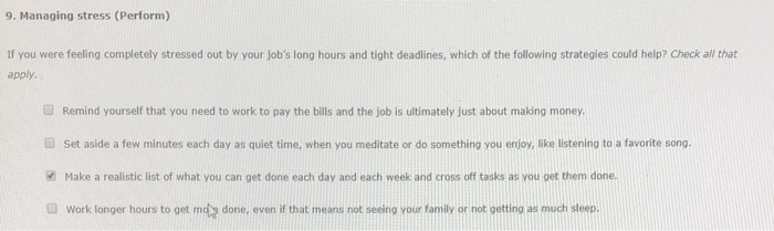 Solved 9. Managing stress (Perform) If you were feeling | Chegg.com