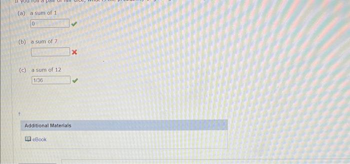 Solved (b) a sum of 7 (c) a sum of 12 | Chegg.com