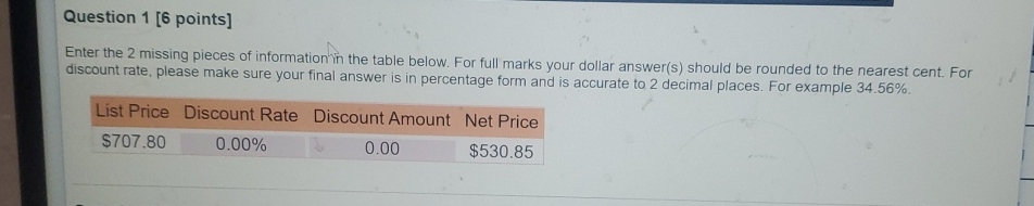 Solved Question 1 [6 ﻿points]Enter the 2 ﻿missing pieces of | Chegg.com