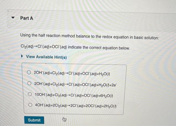 Solved Part A Using the half reaction method balance to the | Chegg.com