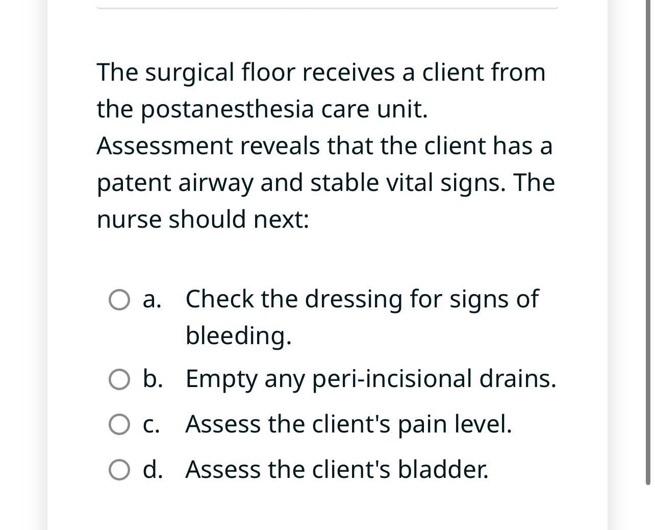 Solved The surgical floor receives a client from the | Chegg.com