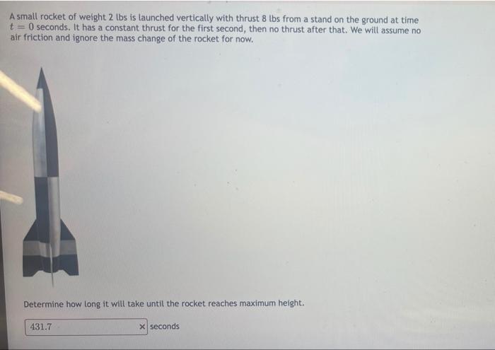 Solved A small rocket of weight 2 tbs is launched vertically | Chegg.com
