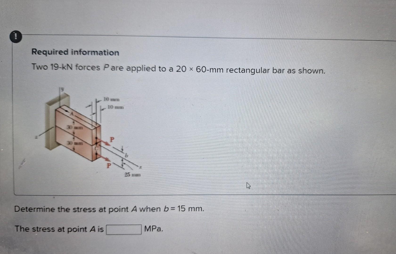 Solved Required information Two 19−kN forces P are applied | Chegg.com
