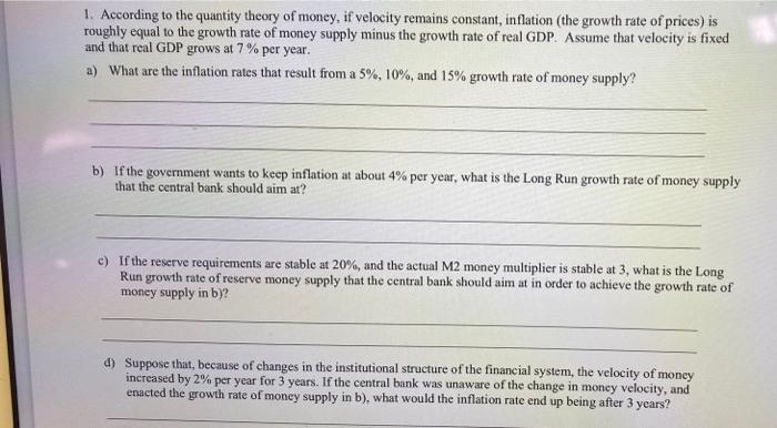 Solved 1. According to the quantity theory of money, if | Chegg.com