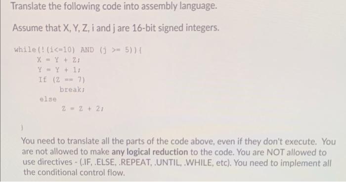 Solved Translate The Following Code Into Assembly Language