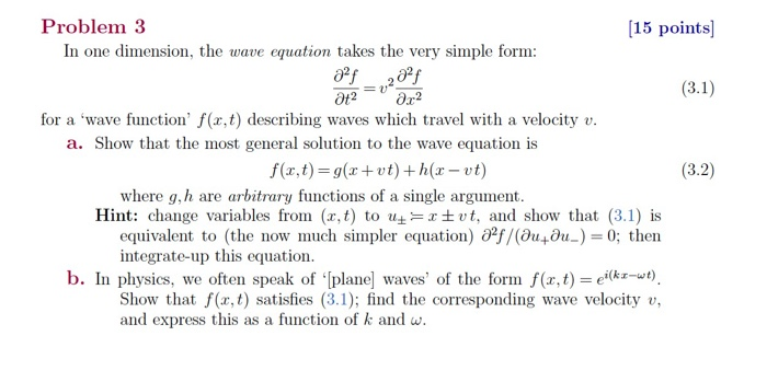 Solved (ii) Show that the wave-function V (2 t) = { Acos(17)